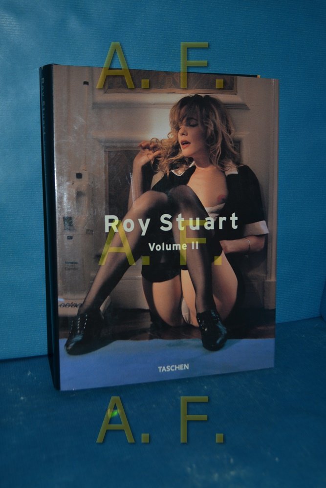 Roy Stuart Volume II “ (Stuart, Roy und Dian Hanson) – Buch